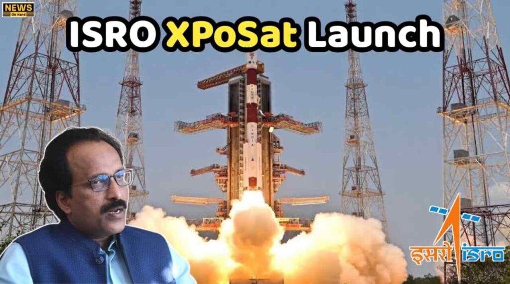 ISRO XPoSat Launch